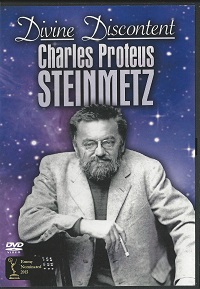 Divine Discontent - Charles Proteus Steinmetz - DVD